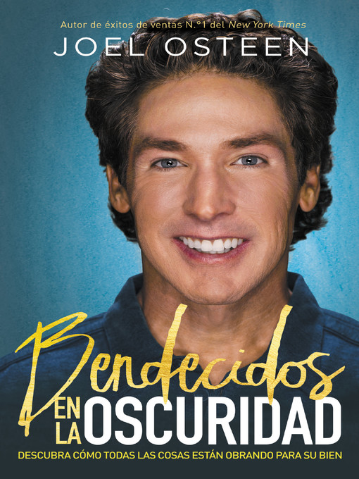 Title details for Bendecidos en la oscuridad by Joel Osteen - Available